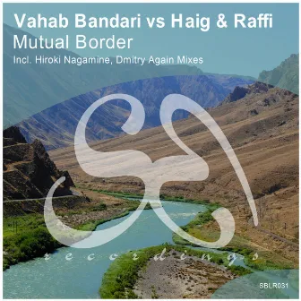 Mutual Border by Vahab Bandari