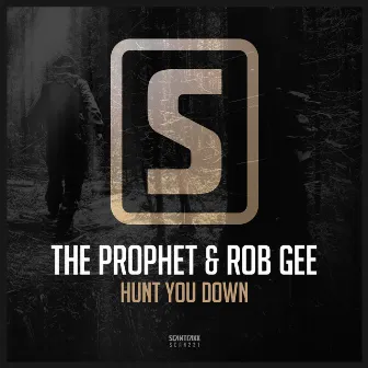 Hunt You Down by Rob Gee