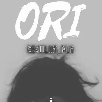 Ori by Regulus_PLM