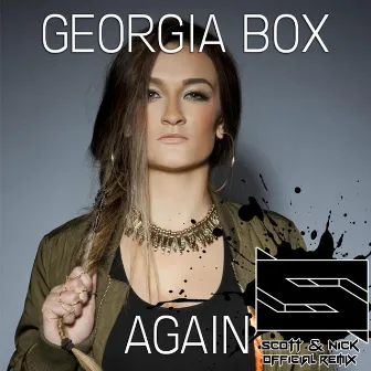 Again (Scott & Nick Remix) by Georgia Box