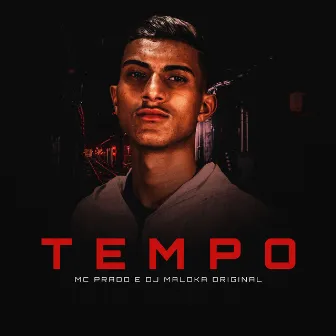 Tempo by MC Prado