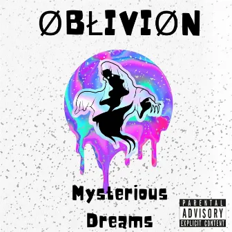 Mysterious Dreams by ØBŁIVIØN