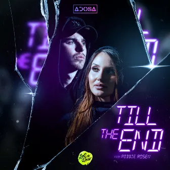 Till The End by ADOSA