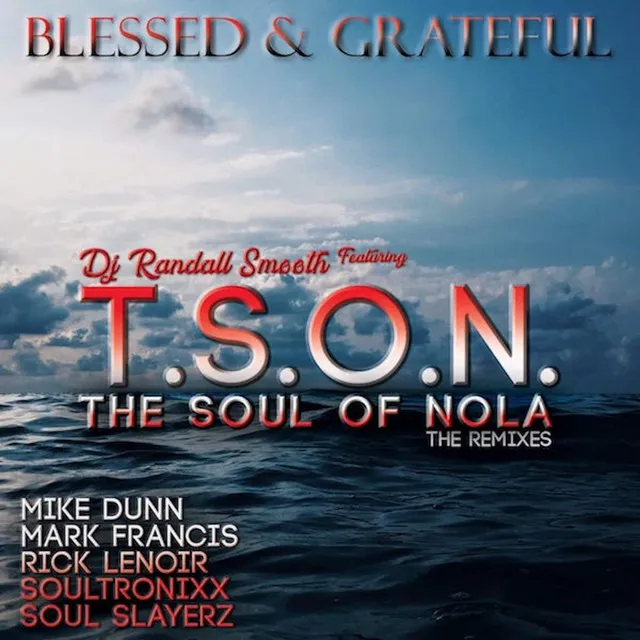 Blessed & Grateful - Soultronixx Oracle Remix