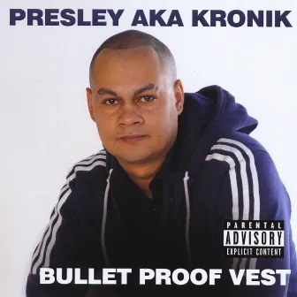 Bullet Proof Vest by Presley