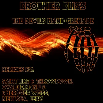 The Devils Hand Grenade by Brother Bliss