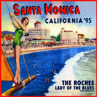 Lady Of The Blues (Live, Santa Monica '95) by The Roches