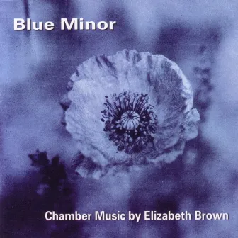 Blue Minor by Elizabeth Brown