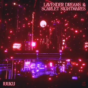 Lavender Dreams & Scarlet Nightmares by juuku