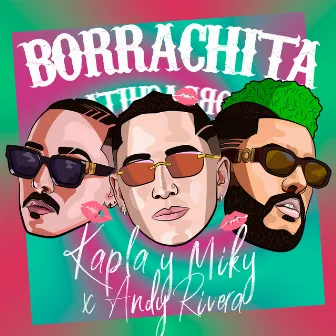 Borrachita by Kapla y Miky