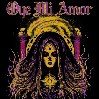 Oye Mi Amor by Digital Drvgs