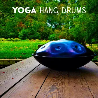 Yoga Hang Drums by Yoga Relaxation Music