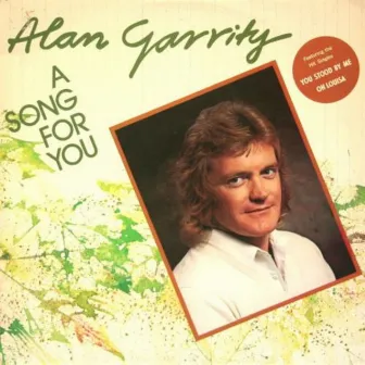 A Song for You by Alan Garrity