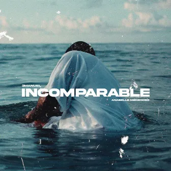 Incomparable by 3MANUEL