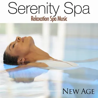 Serenity Spa - Relaxation Spa Music with Background Sounds of Nature for Wellness, Relax, Deep Massage, Meditation by Yin And Yang