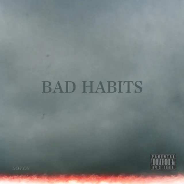 Bad Habits