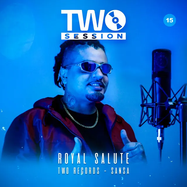 Royal Salute - Two Session