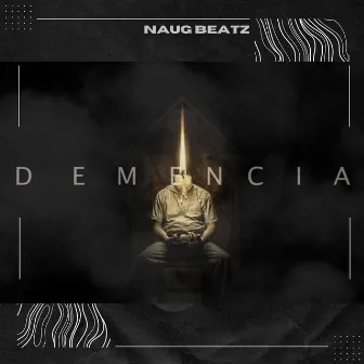 Demencia by Naug Beatz