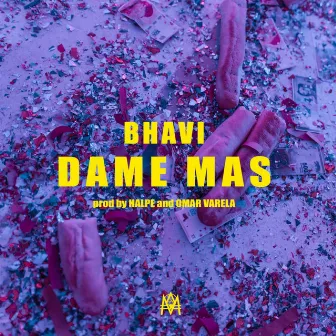 Dame Más by Halpe