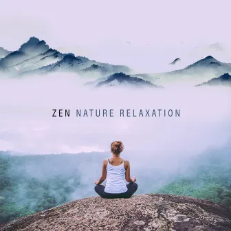 Zen Nature Relaxation - Reiki Healing Music for Spa, Massage, Meditation and Sleep by 