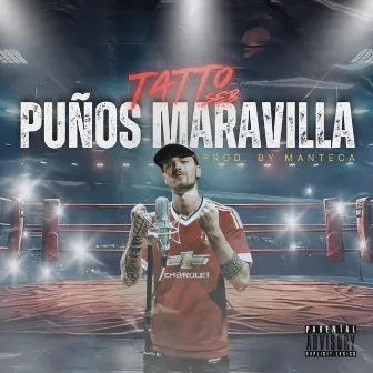 PUÑOS MARAVILLA by Tatto Seb