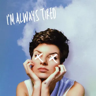 I'm Always Tired by Lauren Tyler Scott