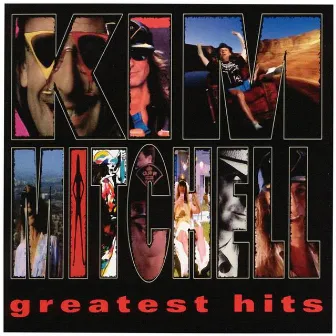 Greatest Hits by Kim Mitchell