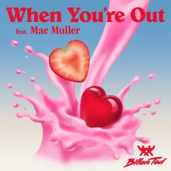 When You're Out (feat. Mae Muller) by Mae Muller