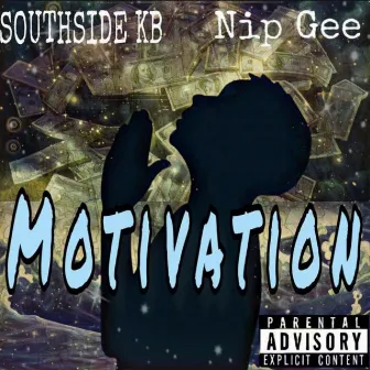 Motivation by Nip Gee