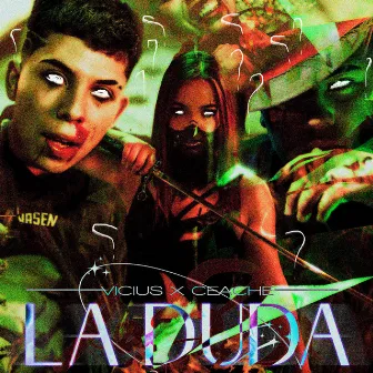 La Duda by Ceache