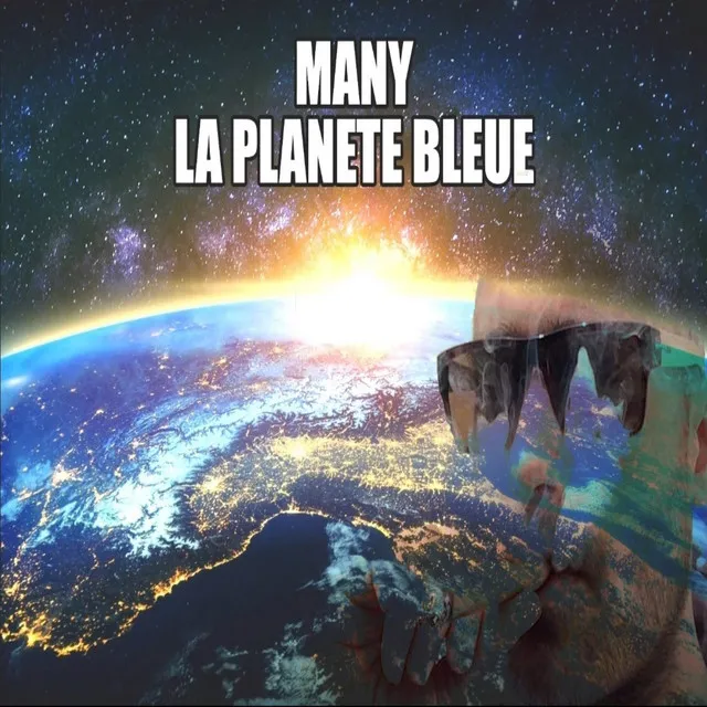 La planète bleue