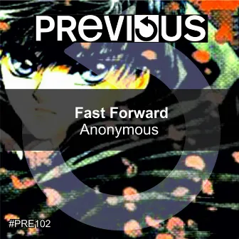 Anonymous by Fast Forward