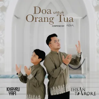 Doa Untuk Orang Tua by Ihsan Tarore