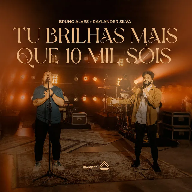 Tu Brilhas Mais Que 10 Mil Sóis - Ao Vivo