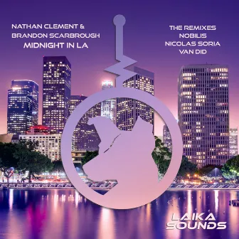 Midnight in LA Remixes by Brandon Scarbrough