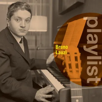 Playlist: Bruno Lauzi by Bruno Lauzi