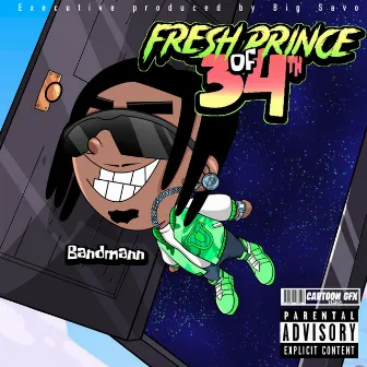 Fresh Prince Of 34th by Bandmann