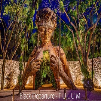 Tulum by Black Departure