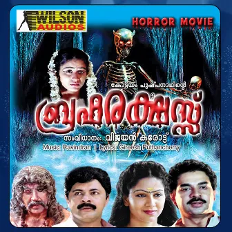 Brahma Rakshas (Original Motion Picture Soundtrack) by Ravindran