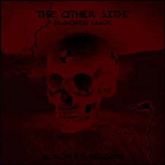 The Other Side by Blocked Luck