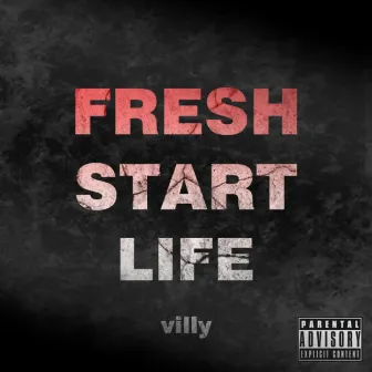 Fresh start life by Villy