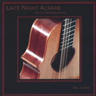 Late Night Alsaxe by Paul Carter