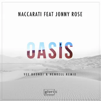 Oasis (Vee Brondi & Henrell Remix) by Naccarati