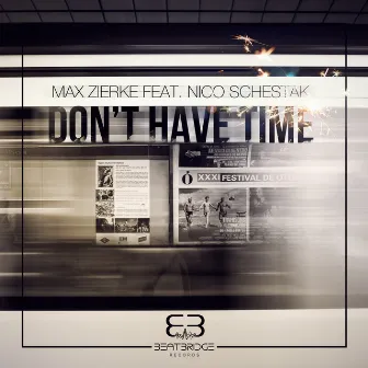 Don't Have Time by Max Zierke