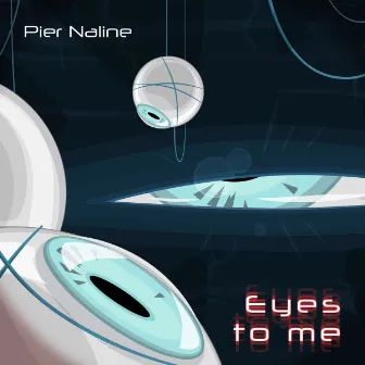 Eyes To Me by Pier Naline