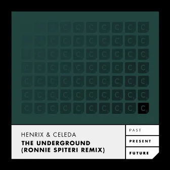 The Underground (Ronnie Spiteri Remix) by Celeda