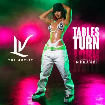 Tables Turn by LV the Artist