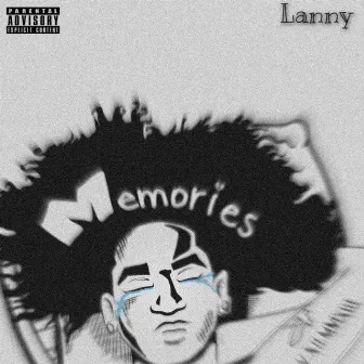 Memories by Lanny30k