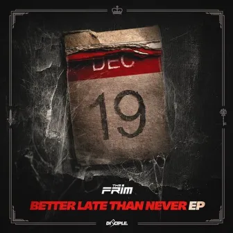 Better Late Than Never - EP by The Frim