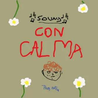 Con Calma by anton producer